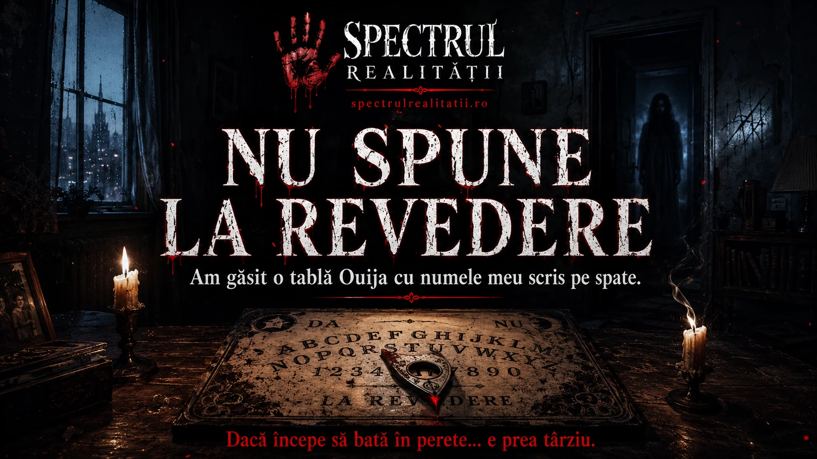NU SPUNE LA REVEDERE